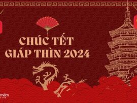 99 lời chúc Tết Giáp Thìn 2024 hay nhất mừng năm mới an khang