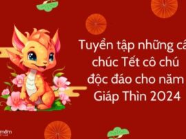 Tuyển tập những câu chúc Tết cô chú độc đáo cho năm Giáp Thìn 2024