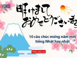 TOP 10 câu chúc mừng năm mới tiếng Nhật hay nhất